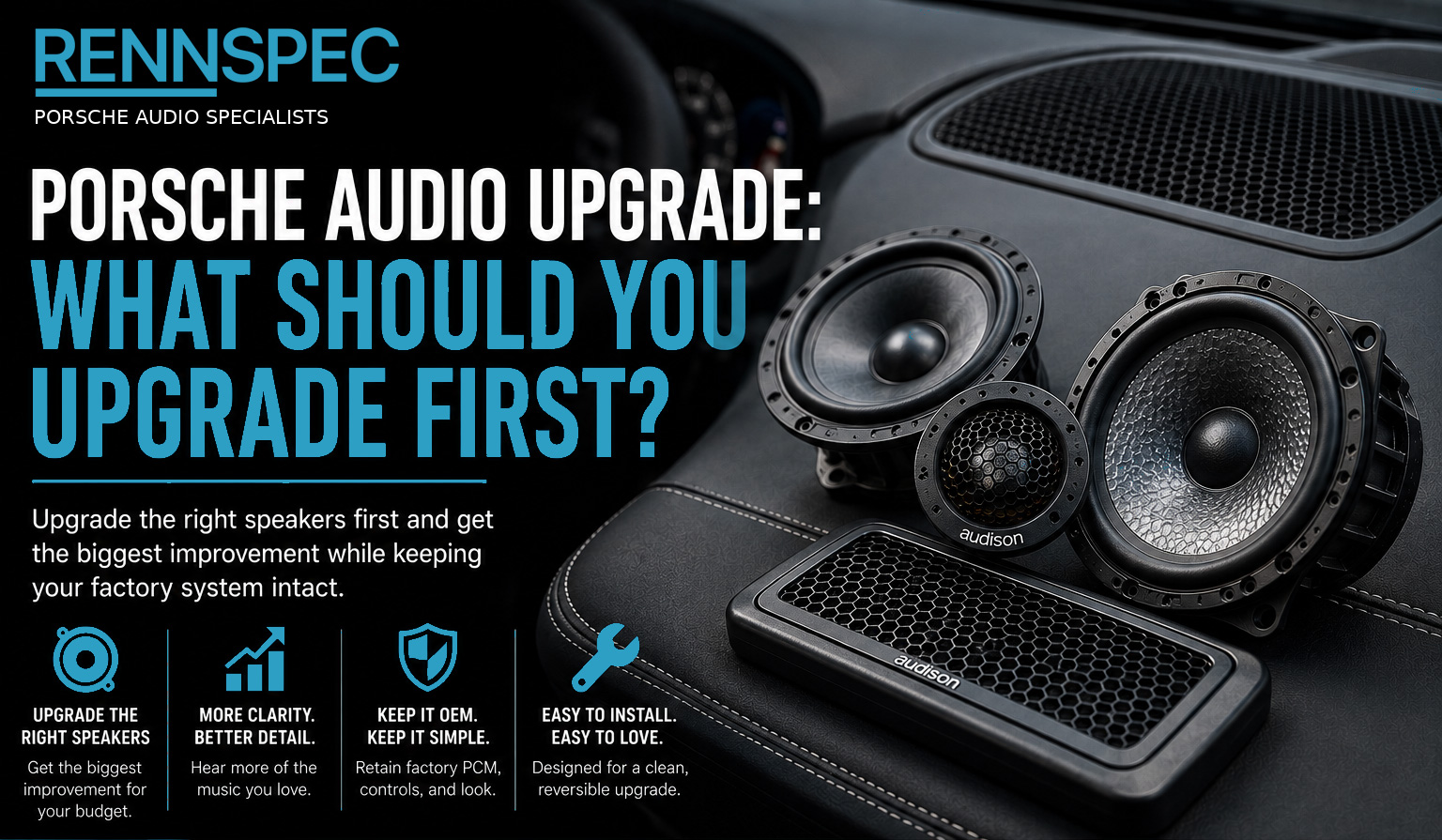 Porsche audio upgrade what should you upgrade first?